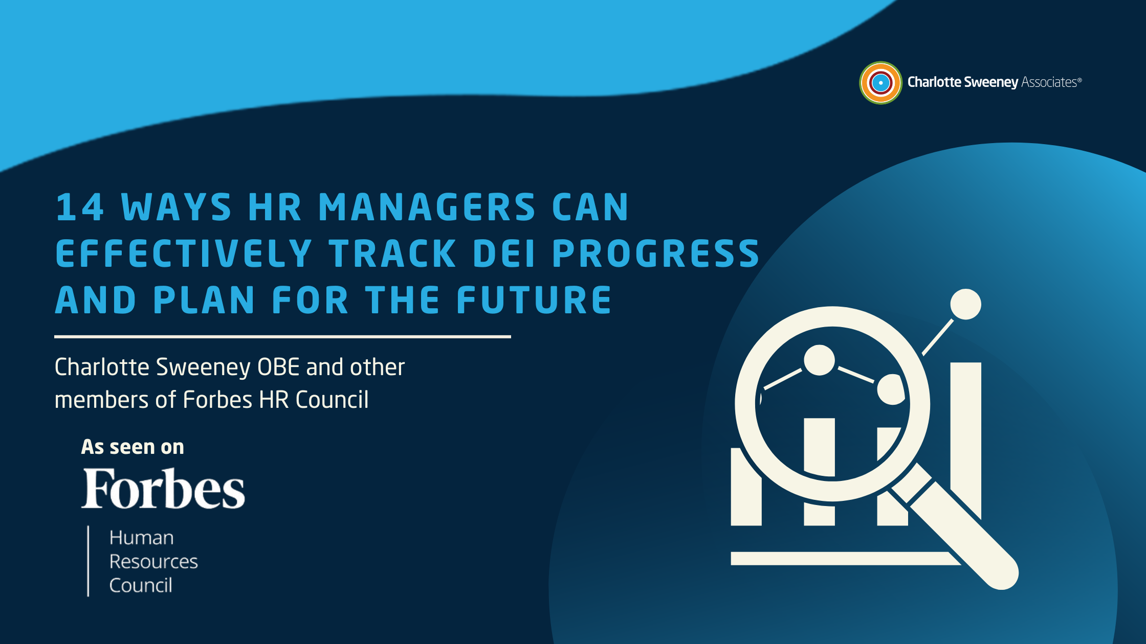 Photo for 14 Ways HR Managers Can Effectively Track DEI Progress And Plan For The Future